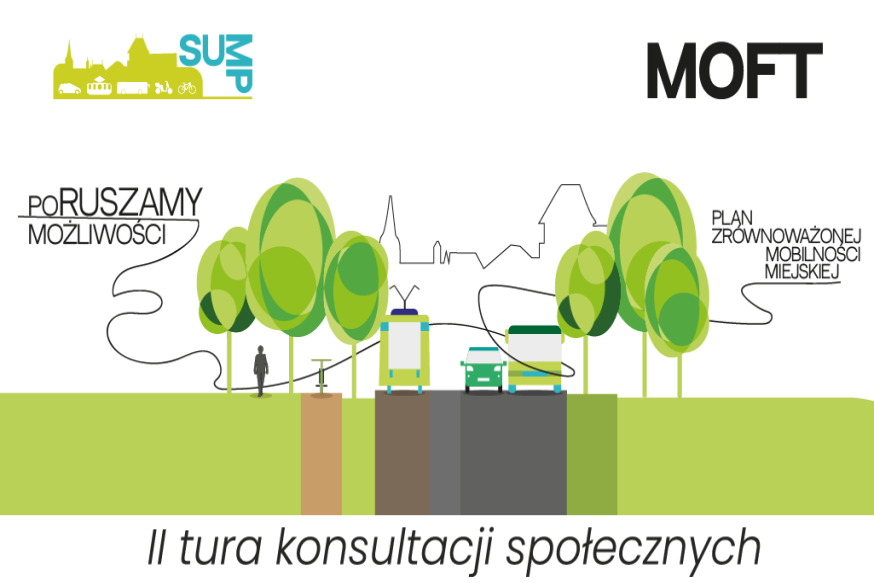 Zapraszamy do udziału w II turze konsultacji społecznych SUMP dla MOFT